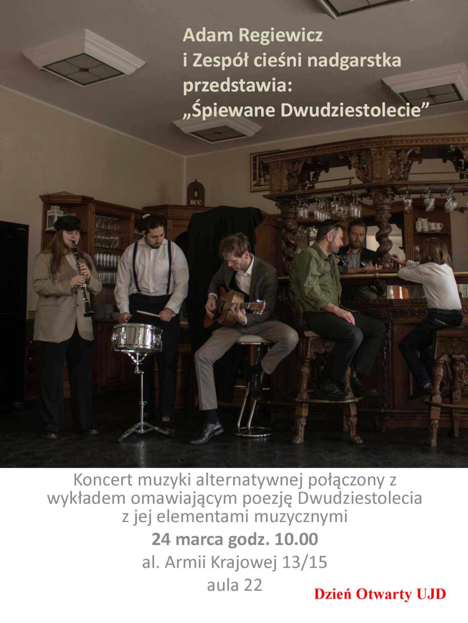 Na zdjęciu: plakat informujący o wydarzeniu, na zdjęciu członkowie zespołu wraz z prof. Adamem Regiewiczem